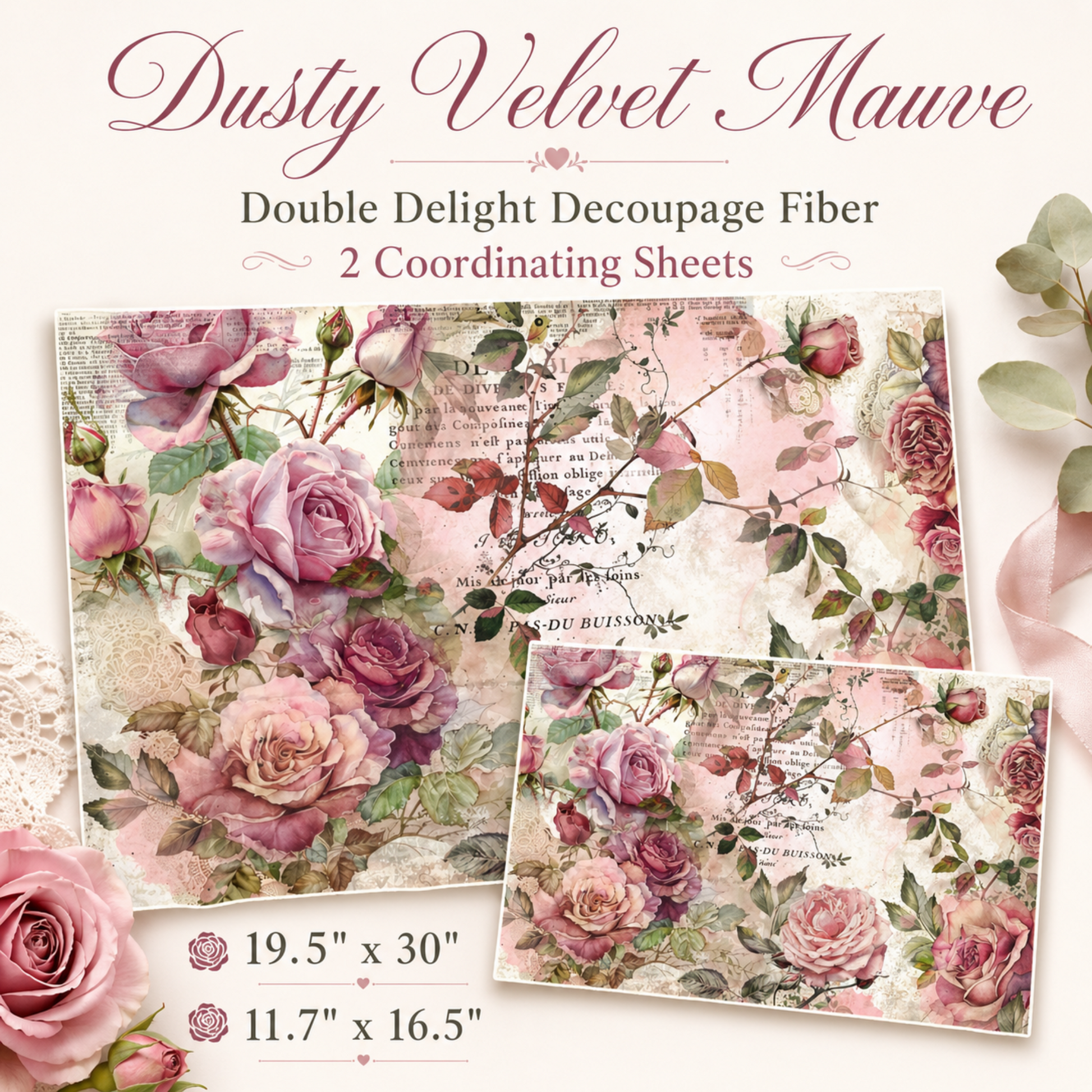 Double Delight Dusty Velvet Mauve Decoupage Fiber Paper Set with romantic mauve roses, blush flowers, leafy branches, vintage script, and two coordinating sheet sizes.